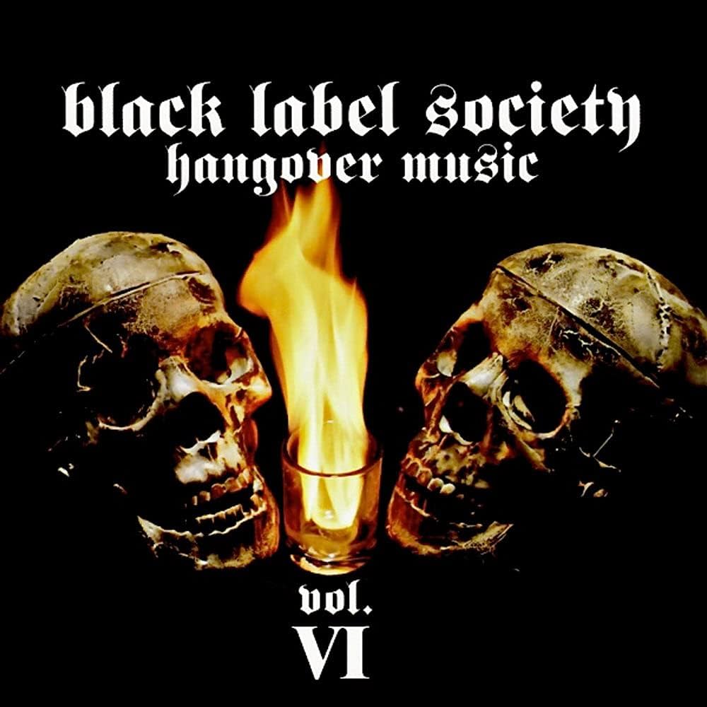 Black Label Society - Hangover Music