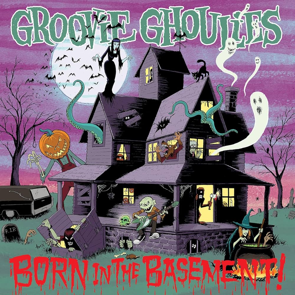 Groovie Ghoulies - Born In The Basement