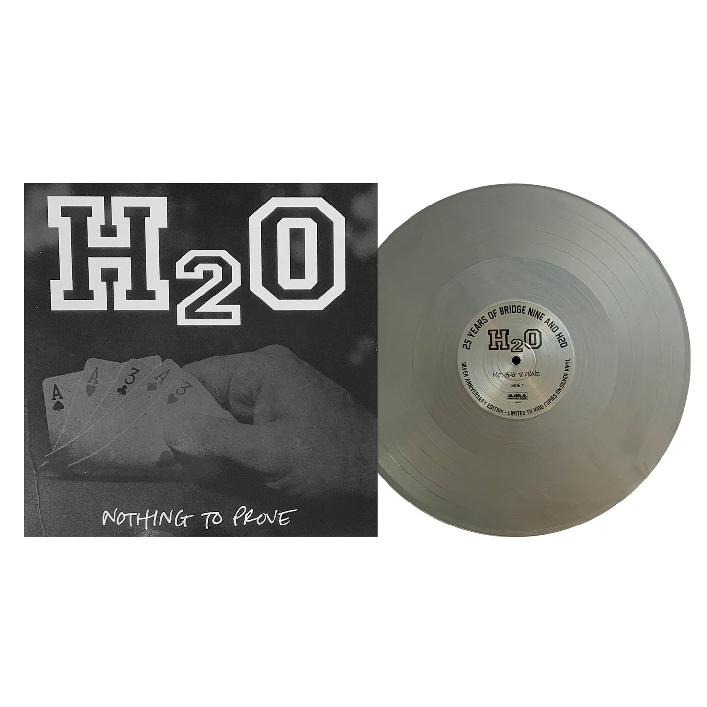 H2O - Nothing To Prove (Silver Anniversary Edition)
