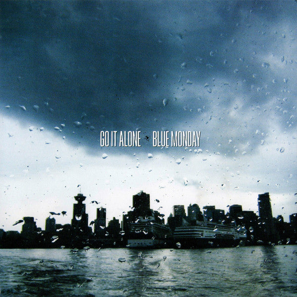 Blue Monday / Go It Alone - Split 7"