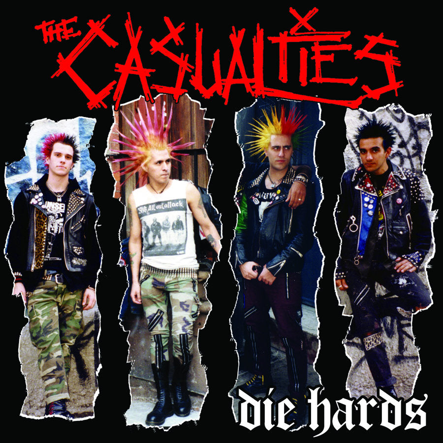 The Casualties - Die Hards