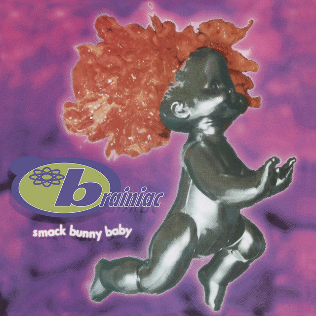 Brainiac - Smack Bunny Baby