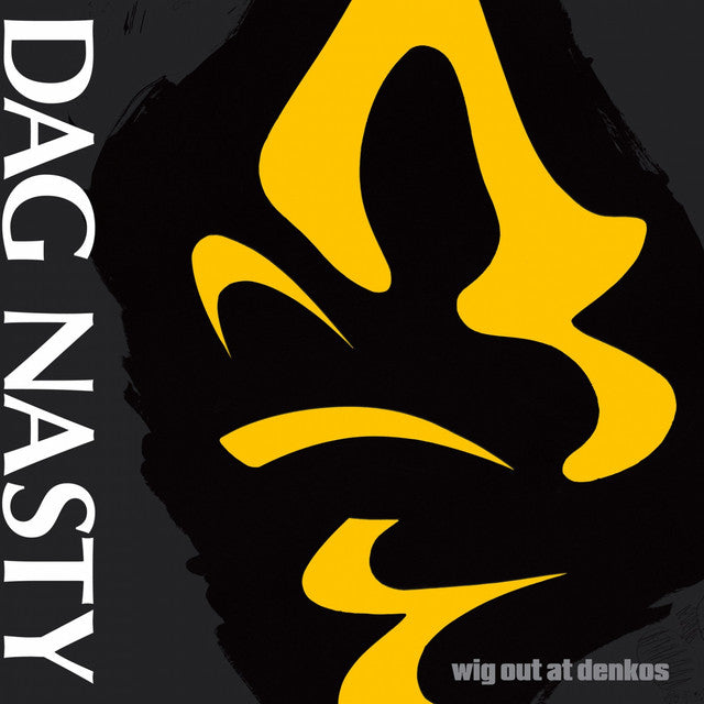 Dag Nasty - Wig Out At Denkos