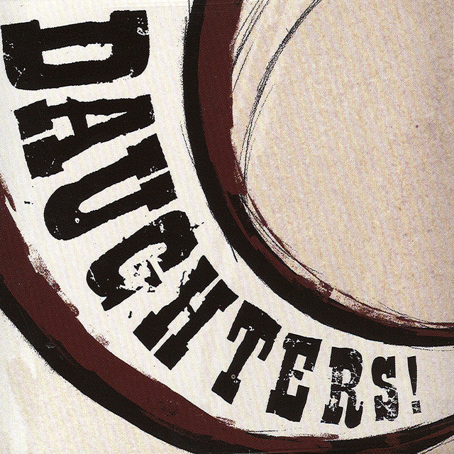 Daughters - Daughters
