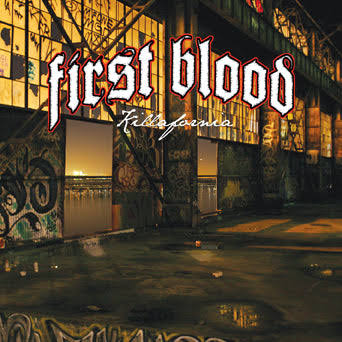 First Blood - Killafornia