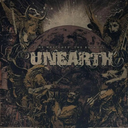 Unearth - The Wretched The Ruinous