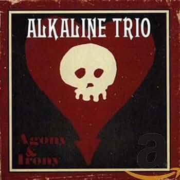 Alkaline Trio - Agony and Irony