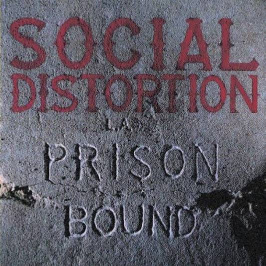 Social Distortion - Prison Bound