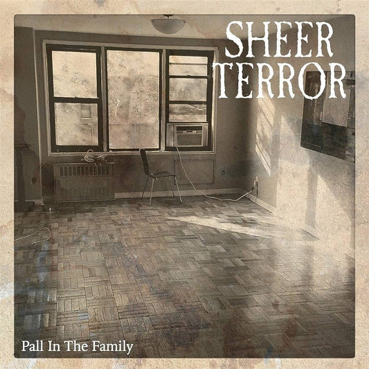 Sheer Terror - Pall In The Family 7”