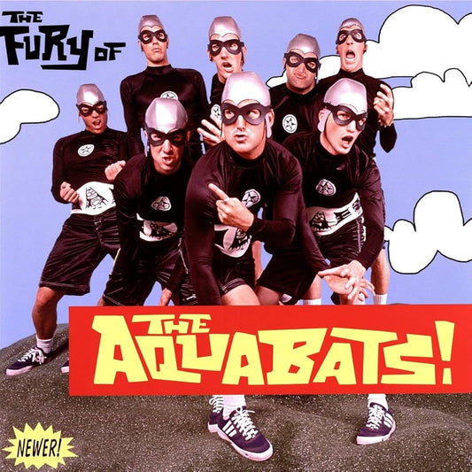 The Aquabats - The Fury Of The Aquabats!