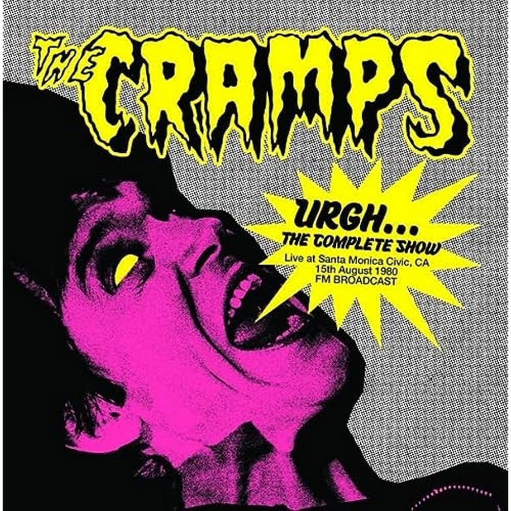 The Cramps - Urgh… The Complete Show