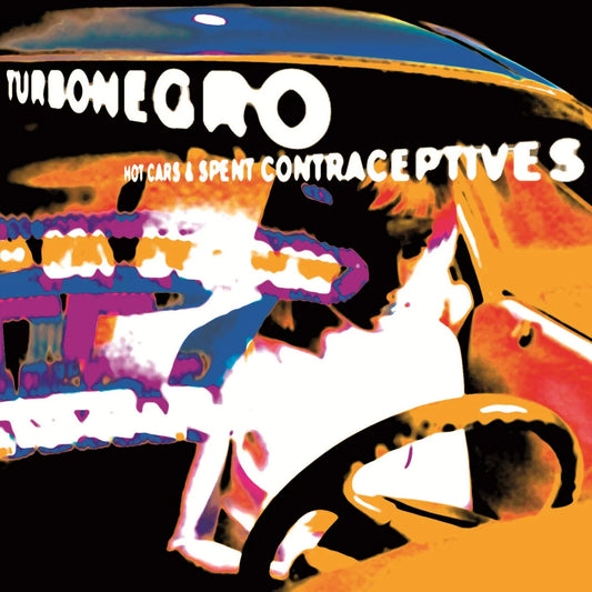 Turbonegro - Hot Cars & Spent Contraceptives