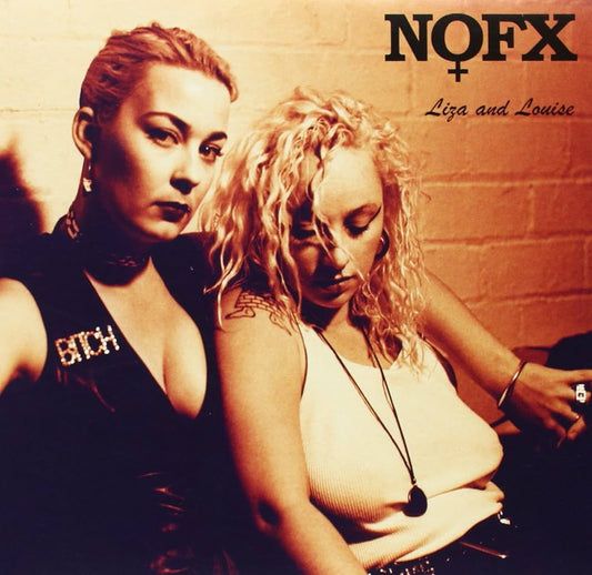 NOFX - Liza and Louise 7”