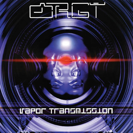 Orgy - Vapor Transmission