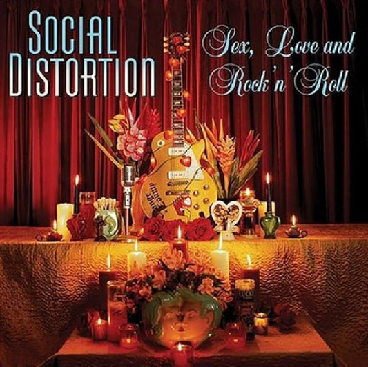 Social Distortion - Sex, Love, and Rock n Roll