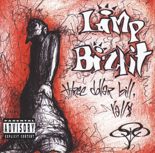 Limp Bizkit - Three Dollar Bill, Yall