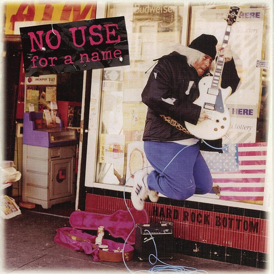 No Use For A Name - Hard Rock Bottom