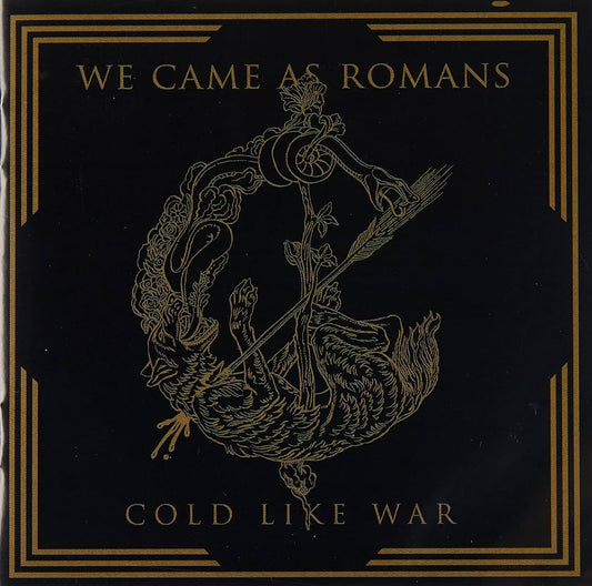 We Came As Romans - Cold Like War