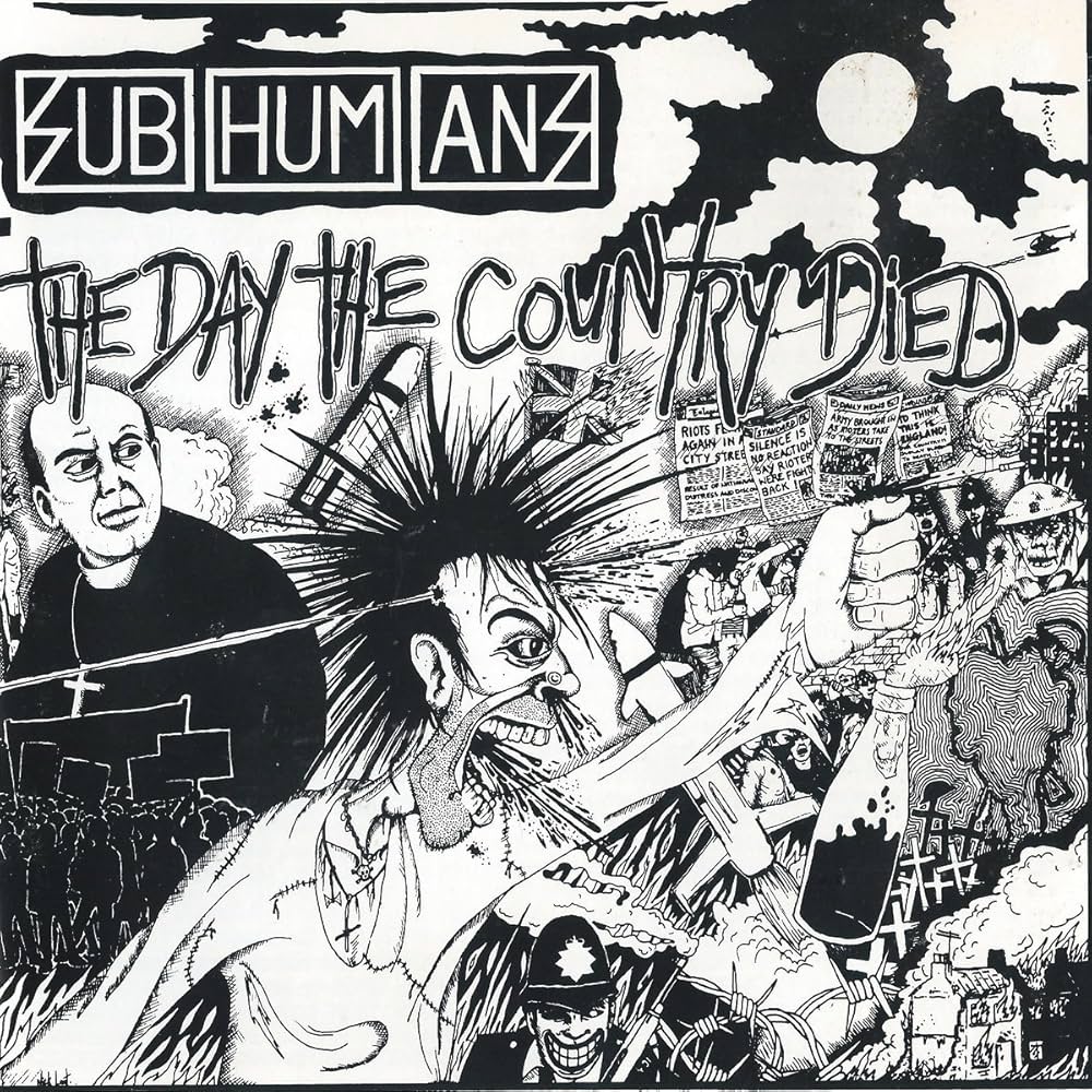 Subhumans - The Day The Country Died