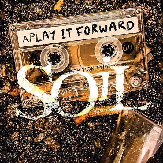 Soil - Play It Forward