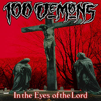 100 Demons - In The Eyes Of The Lord