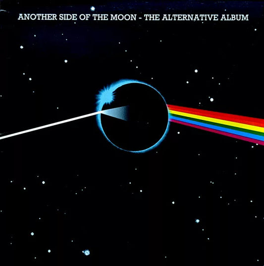 Pink Floyd - Another Side Of The Moon (The Alternative Album)