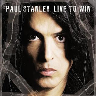 Paul Stanley - Live To Win (KISS)