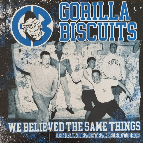 Gorilla Biscuits - We Believed The Same Things