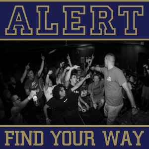 Alert - Find Your Way 7”