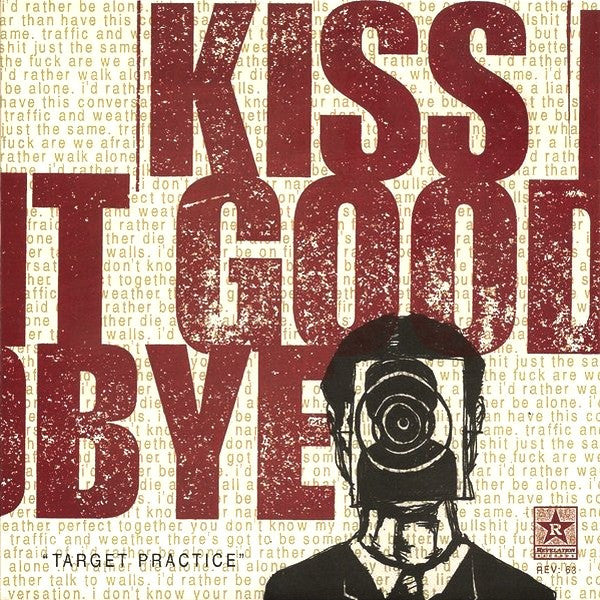 Kiss It Goodbye (Deadguy) - Target Practice