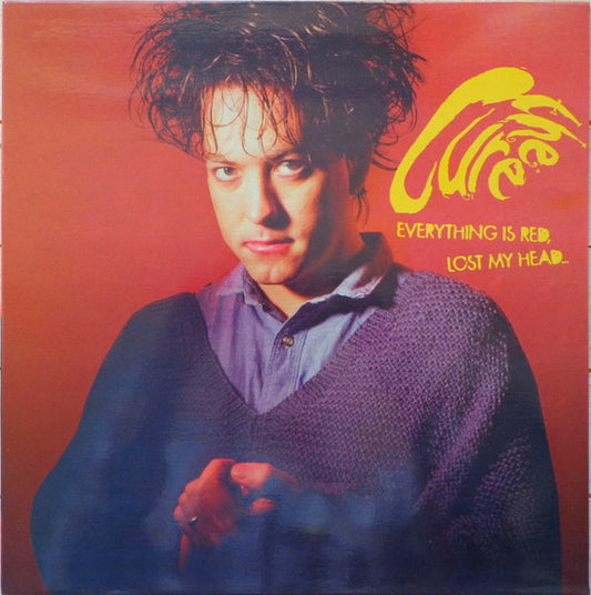 The Cure - Everything Is Red, Lost My Head…