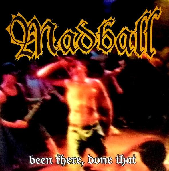 Madball - Been There, Done That 7"