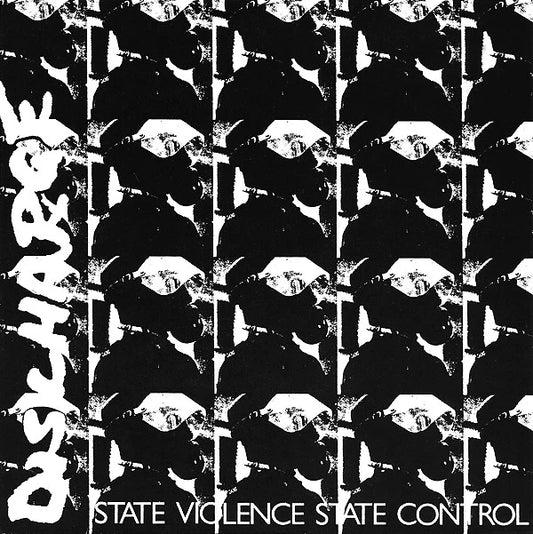 Discharge - State Violence State Control 7”