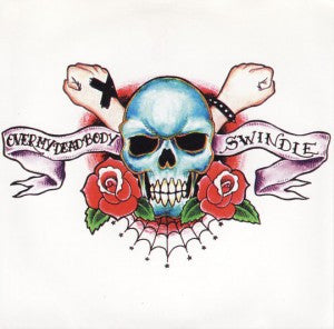 Over My Dead Body / Swindle - Split 7"
