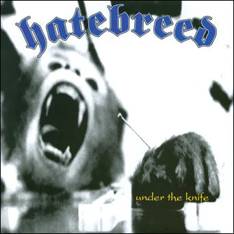 Hatebreed - Under The Knife 7”