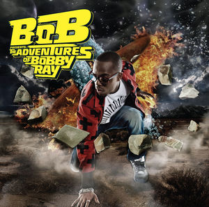 B.O.B. Presents: The Adventures Of Bobby Ray