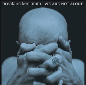 Breaking Banjamin - We Are Not Alone