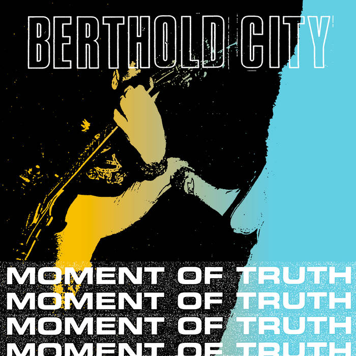 Berthold CIty - Moment Of Truth