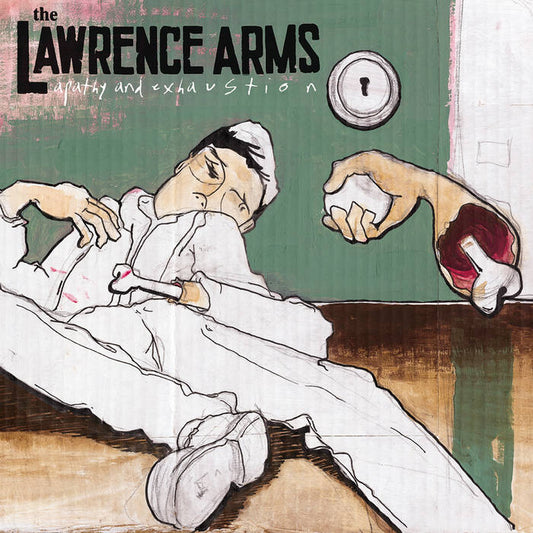 The Lawrence Arms - Apathy And Exhaustion