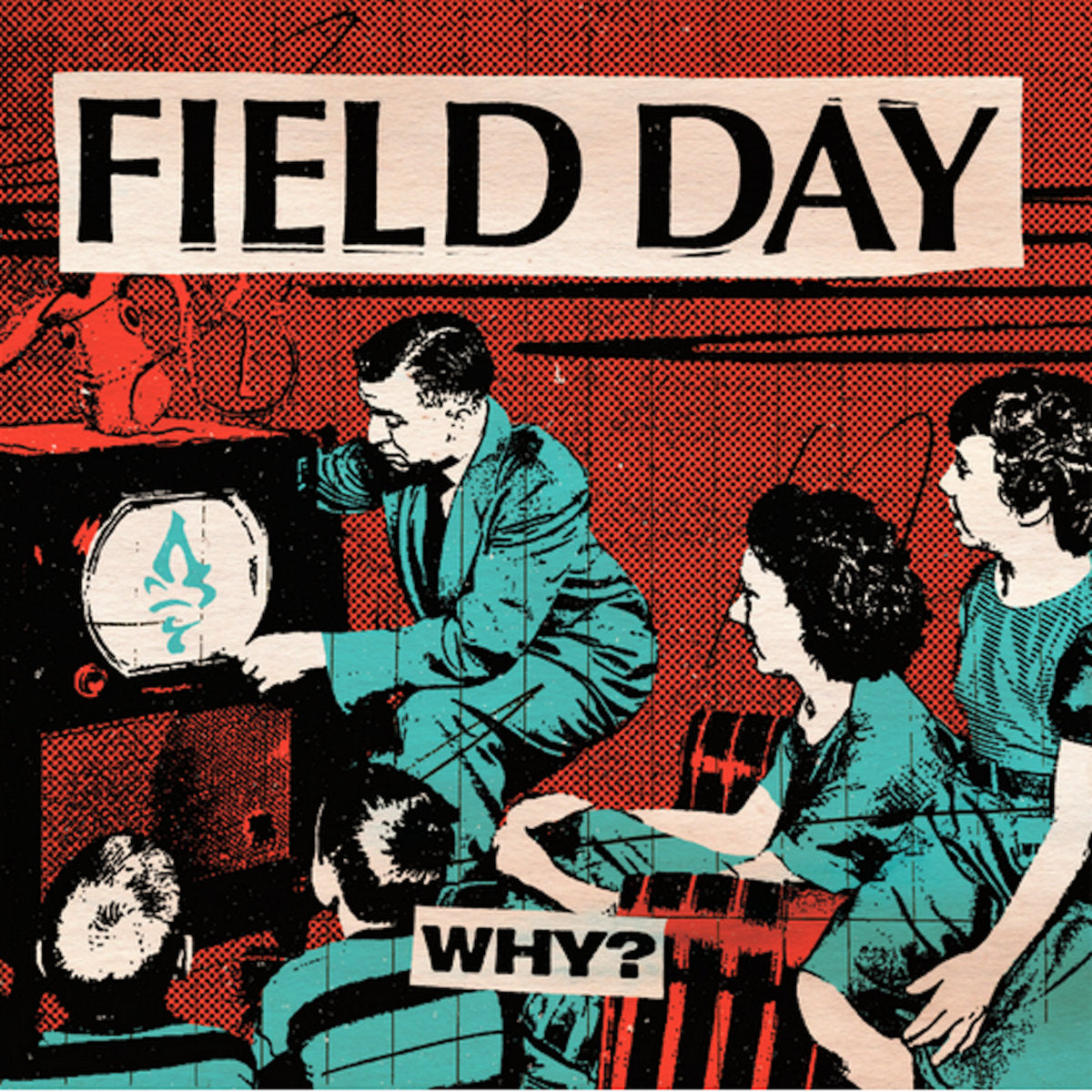 Field Day - Why? (Memers of Dag Nasty & Descendents)