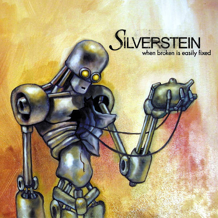 Silverstein - When The Broken Is Easily Fixed