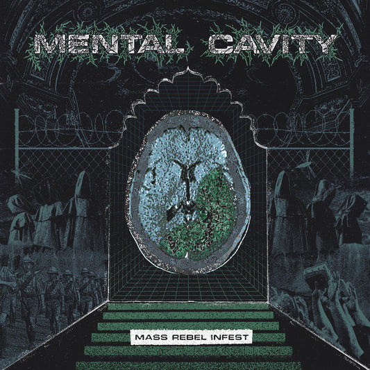 Mental Cavity - Mass Revel Infest