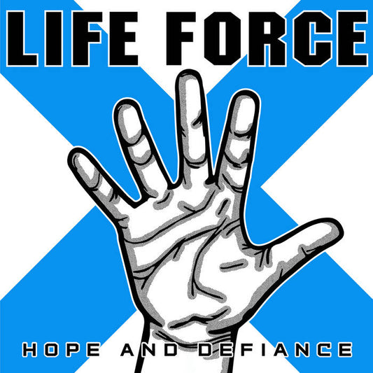 Life Force - Hope And Defiance