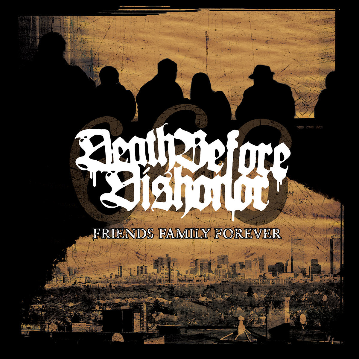 Death Before Dishonor - Friends Family Forever