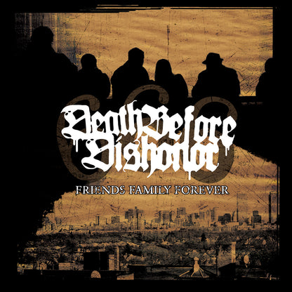 Death Before Dishonor - Friends Family Forever