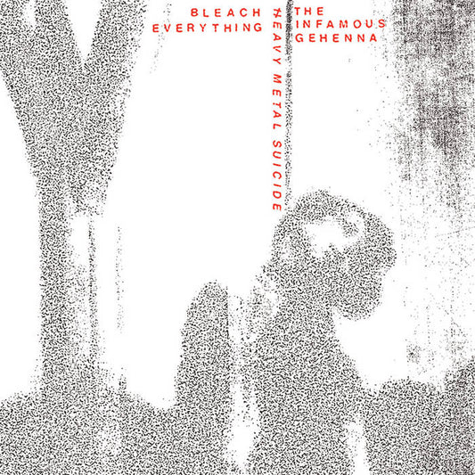 Bleach Everything / Gehenna - Heavy Metal Suicide 7"