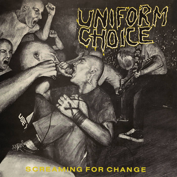 Uniform Choice - Screaming For Change