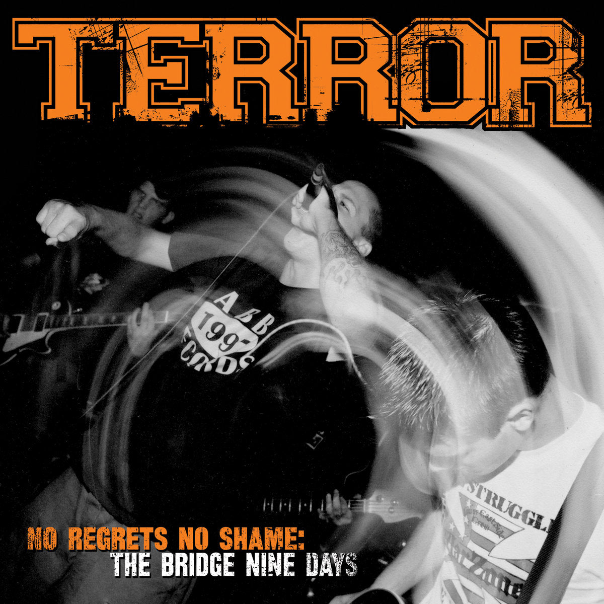 Terror - No Regrets No Shame: The Bridge Nine Days