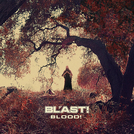 Bl'ast - Blood!