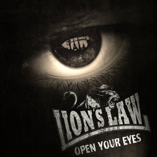 Lion’s Law - Open Your Eyes